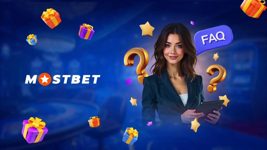 Tez-tez Verilən Suallar (FAQ) Mostbet